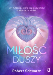 Zestaw: Odważne dusze + Miłość duszy