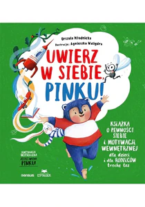 Zestaw: Uwierz w siebie, Pinku! + Poznaj swoją złość, Pinku! Zestaw: Uwierz w siebie, Pinku! + Poznaj swoją złość, Pinku!