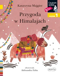 Zestaw: W kraju Polan O dawnej Polsce Czytam sob + Przygoda w Himalajach Czytam sobie Pozio