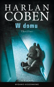 Zestaw: W domu (wydanie pocketowe) + Za wszelką cenę (wydanie pocketowe) Zestaw: W domu (wydanie pocketowe) + Za wszelką cenę (wydanie pocketowe)