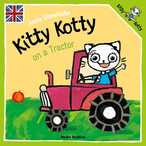 Zestaw: Kitty Kotty Rides a Bike + Kitty Kotty on a Tractor