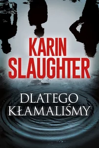 Zestaw: Dlatego kłamaliśmy + Po tamtej nocy Zestaw: Dlatego kłamaliśmy + Po tamtej nocy