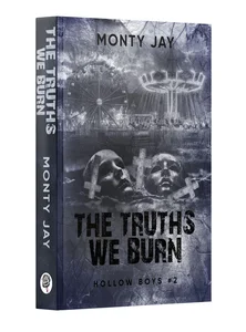 Zestaw: The Truths We Burn. Hollow Boys. Tom 2 + The Lies We Steal. Hollow Boys. Tom 1 Zestaw: The Truths We Burn. Hollow Boys. Tom 2 + The Lies We Steal. Hollow Boys. Tom 1