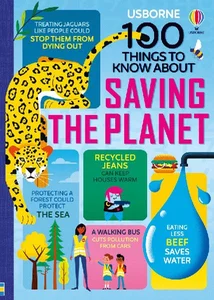 100 Things To Know About Saving the Planet