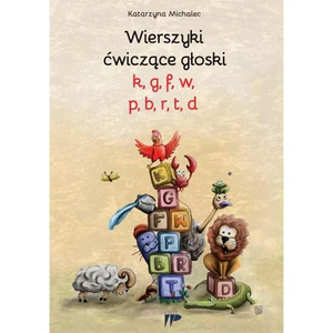 Wierszyki ćwiczące głoski k g f w p b r t d