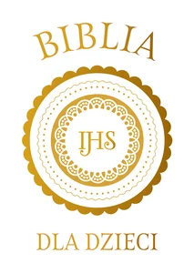 Biblia dla dzieci Biblia dla dzieci