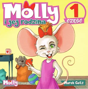 Molly i jej rodzina. Część 1 Molly i jej rodzina. Część 1