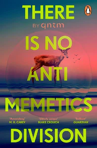 QNTM: THERE IS NO ANTIMEMETICS DIVISION