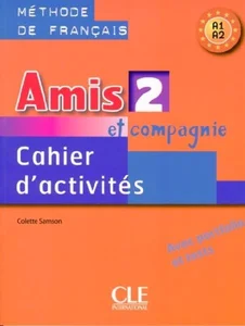 Amis et compagnie 2 Ćwiczenia A1
