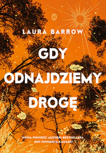 Gdy odnajdziemy drogę