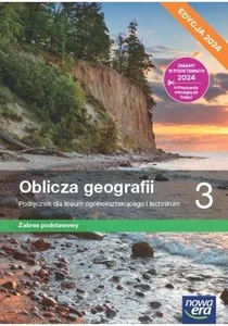 Oblicza geografii 3 Podręcznik Zakres podstawowy Liceum technikum Oblicza geografii 3 Podręcznik Zakres podstawowy Liceum technikum