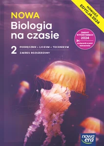 Nowa Biologia na czasie 2 Podręcznik Zakres rozszerzony Liceum i technikum. Nowa Biologia na czasie 2 Podręcznik Zakres rozszerzony Liceum i technikum.
