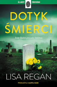 Dotyk śmierci. Josie Quinn. Tom 12 Dotyk śmierci. Josie Quinn. Tom 12