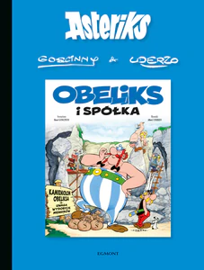 Asteriks. Tom 23. Obeliks i spółka Asteriks. Tom 23. Obeliks i spółka