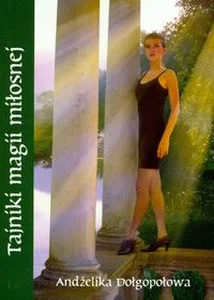 Tajniki magii miłosnej