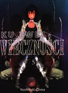Ku twej wieczności 5 Ku twej wieczności 5