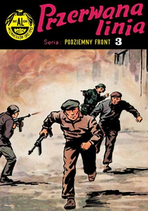 Podziemny front T.3 Przerwana linia Podziemny front T.3 Przerwana linia