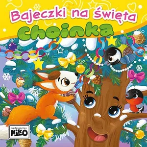 Choinka. Bajeczki na święta