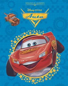 Kolekcja marzeń. Disney Pixar Auta