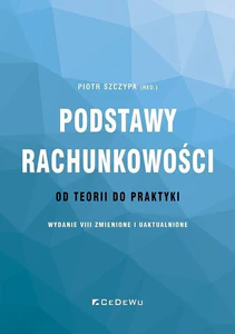 Podstawy rachunkowości - od teorii do praktyki