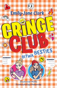Bitwa besties. Cringe Club. Tom 2