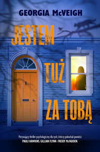 Jestem tuż za tobą Jestem tuż za tobą