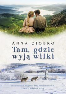 Tam, gdzie wyją wilki Tam, gdzie wyją wilki