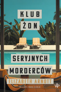 Klub żon seryjnych morderców Klub żon seryjnych morderców