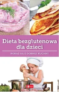 Dieta bezglutenowa dla dzieci
