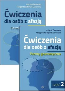 Ćwiczenia dla osób z afazją Formy gramatyczne. Część 1 i 2