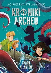 Kroniki Archeo Tom 2 Skarb Atlantów