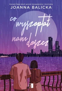 Co wyszeptał nam deszcz wyd. specjalne Co wyszeptał nam deszcz wyd. specjalne