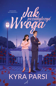 Jak przechytrzyć wroga Jak przechytrzyć wroga