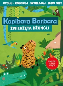 Kapibara Barbara. Zwierzęta dżungli Kapibara Barbara. Zwierzęta dżungli