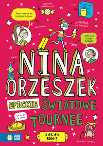 Epickie światowe tournee. Nina Orzeszek