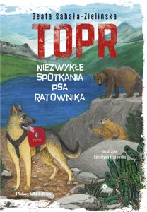 TOPR. Niezwykłe spotkania psa ratownika TOPR. Niezwykłe spotkania psa ratownika