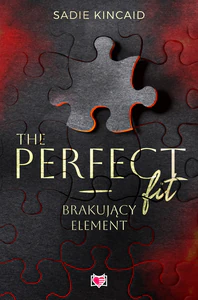 The Perfect Fit. Brakujący element The Perfect Fit. Brakujący element