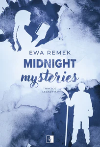 Midnight Mysteries. Thin Ice Legacy. Tom 1 Midnight Mysteries. Thin Ice Legacy. Tom 1