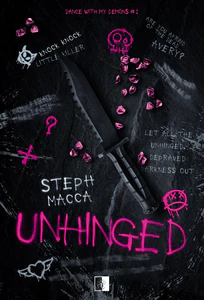 Unhinged. Dance With My Demons. Tom 1