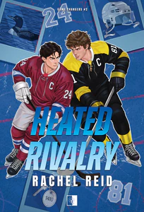 Heated Rivalry. Game Changers. Tom 2 Heated Rivalry. Game Changers. Tom 2