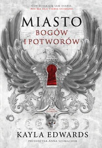 Miasto bogów i potworów. Dom Diabłów. Tom 1