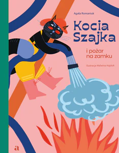 Kocia Szajka i pożar na zamku Kocia Szajka i pożar na zamku