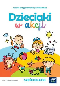 Dzieciaki w akcji Sześciolatki Box Roczne przygotowanie przedszkolne