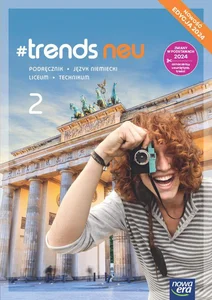 #trends neu 2 Podręcznik Lceum technikum
