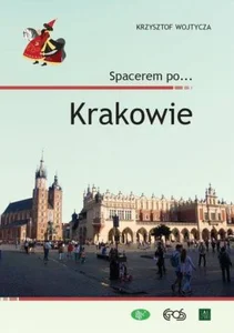 Spacerem po… Krakowie