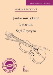 Janko Muzykant. Latarnik. Sąd Ozyrysa Janko Muzykant. Latarnik. Sąd Ozyrysa
