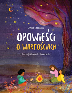 Opowieści o wartościach Opowieści o wartościach