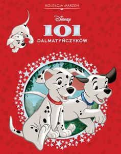 Kolekcja marzeń. Disney 101 dalmatyńczyków