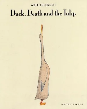 ERLBRUCH, W: DUCK, DEATH AND TULIP