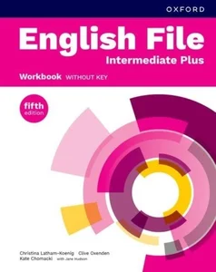English File 5E Intermediate Plus WB English File 5E Intermediate Plus WB